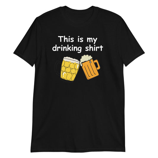 Drinking shirt- Short-Sleeve Unisex T-Shirt