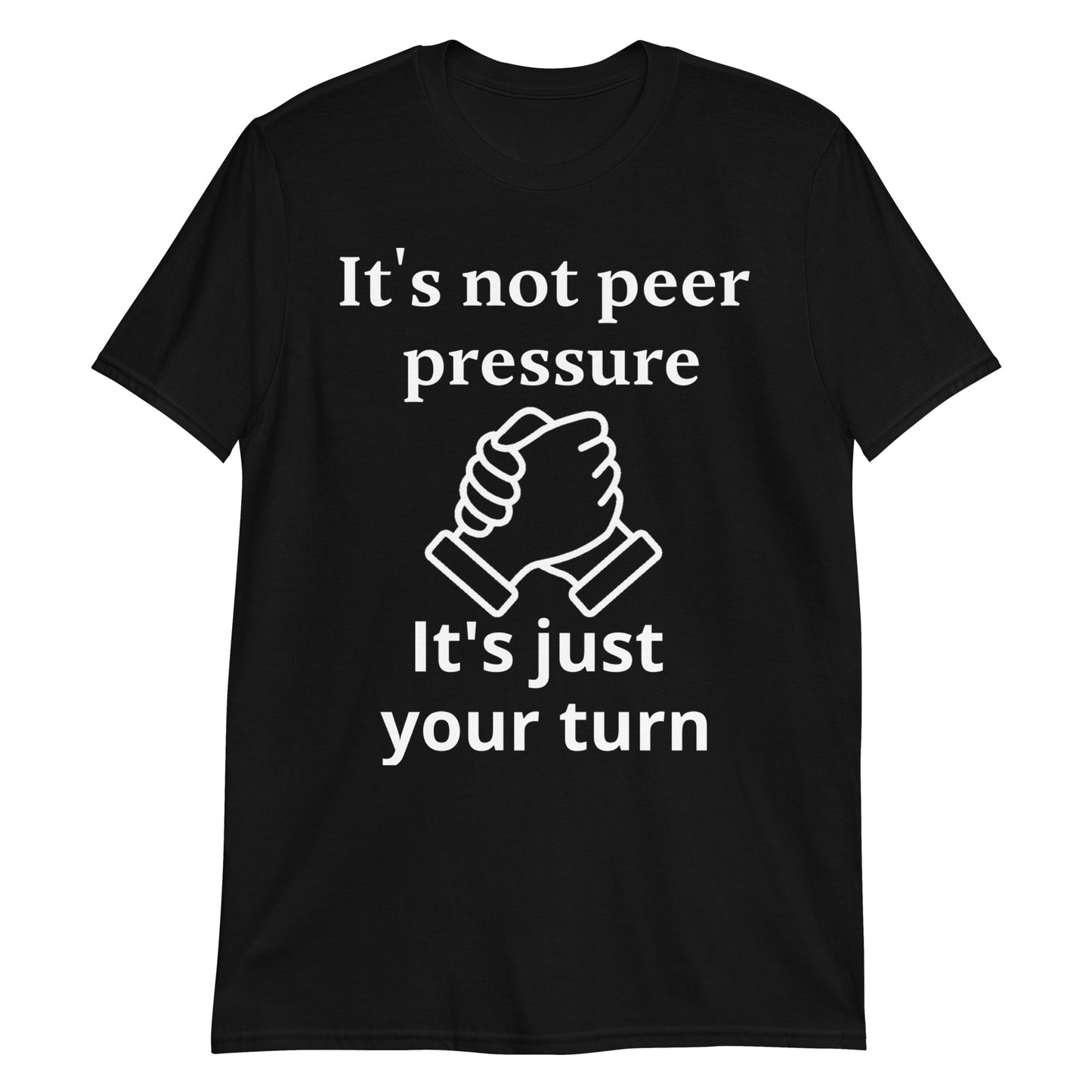 Peer pressure shirt- Short-Sleeve Unisex T-Shirt